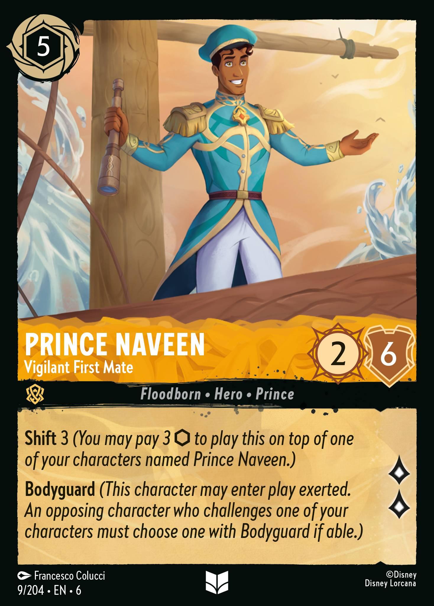 Prince Naveen, Vigilant First Mate — image 1